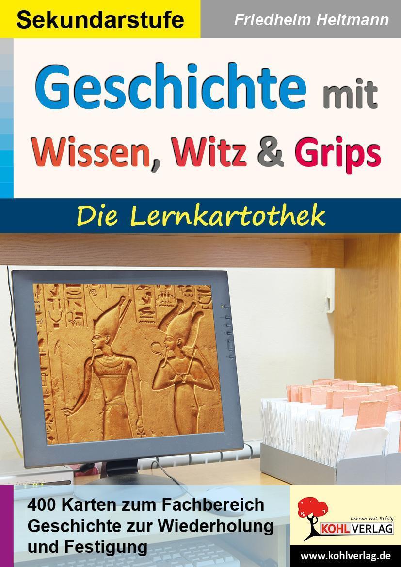Thumbnail - Geschichte Mit Wissen, Witz & Grips, Friedhelm Heitmann