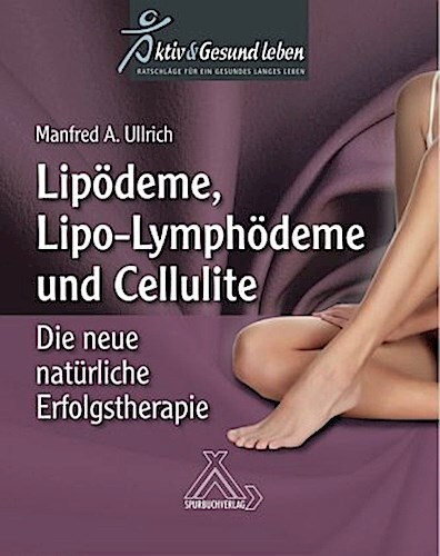 Thumbnail - Lipoödeme, Lipo-lymphödeme Und Cellulite Manfred A. Ullrich