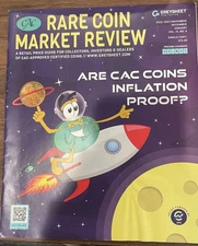 CAC Rare Coin Market Review NOVEMBER DECEMER JANUARY 2022- 2023 GREYSHEET PUB