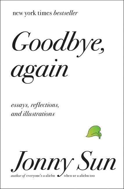 Thumbnail - Goodbye, Again | Jonny Sun | 2021 | Englisch