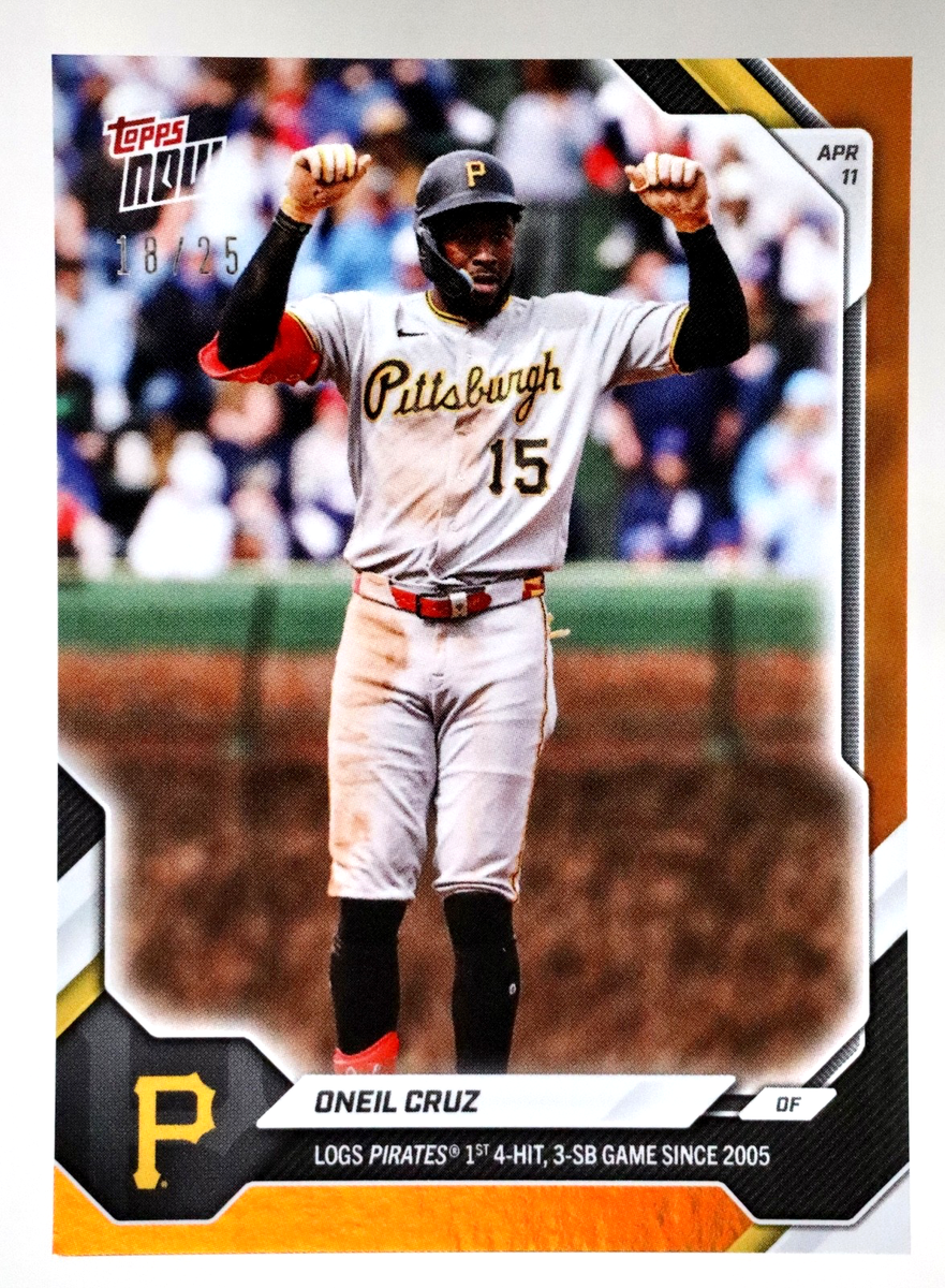 2026 Topps Now Oneil Cruz Orange Foil /25 Pirates 4-Hit 3-SB #74