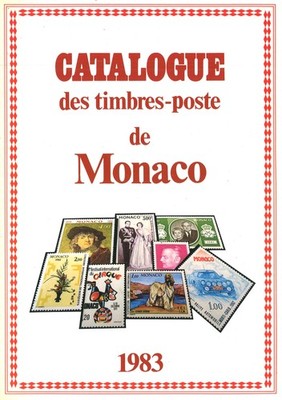 UNIFICATO: Catalogue des timbres-poste de Monaco 1. Auflage1983