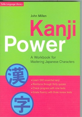 Kanji Power: A Workbook for Mastering Japanese Characters (Tuttle Language L...