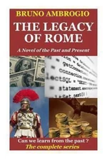The Legacy of Rome by Ambrogio, Bruno