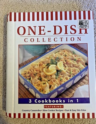 ONE DISH COLLECTION  3 Cookbooks in 1  Country Casseroles Slow Cooker  HARDCOVER