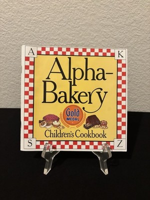 Alpha-Bakery Children's Cookbook Paperback Gold Medal Flour 1997 General Mills