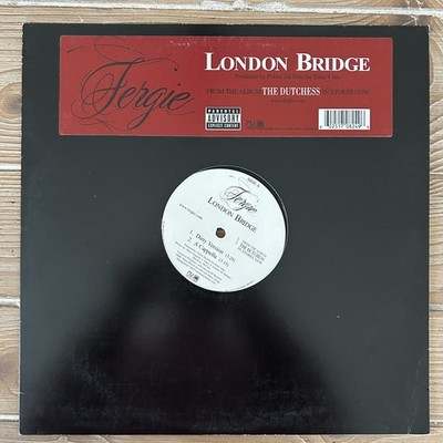 Fergie London Bridge 12'' vinyl 2006 A&M Records B0007809-11 hip hop soul