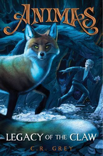 Legacy of the Claw (Animas, 1), Grey, C. R., Excellent Book