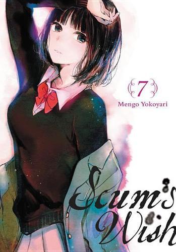 Mengo Yokoyari Scum's Wish, Vol. 7 (taschenbuch) Scum Wish Gn