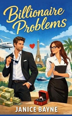 Billionaire Problems: Love, Lies, and a Very Expensive Deadline by Htj Fiction P