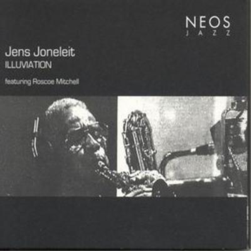 Jens Joneleit Illuviation + Roscoe Mitchell (CD) Album
