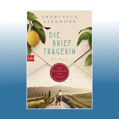 Die Briefträgerin | Francesca Giannone