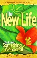 The New Life: The Start of Something Wonderfu...