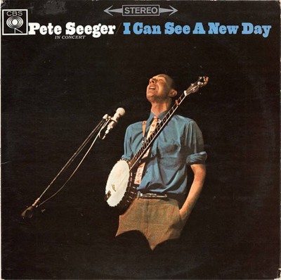 Pete Seeger - In Concert - I Can See A New Day (VINYL)