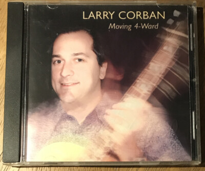 Moving 4-Ward by Larry Corban (CD, 2003)