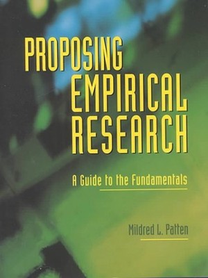 Proposing Empirical Research-1st Ed : A Guide to the Fundamentals
