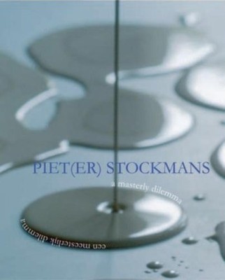 Piet(er) Stockmans: A Masterly Dilemma, Stockmans, Piet, Good Book