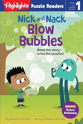 Nick and Nack Blow Bubbles -  NEW Brandon Budzi 2021