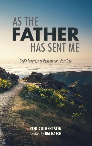 Rod Culbertson | As The Father Has Sent Me | Buch | Englisch (2018) | Gebunden-image