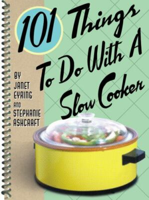 101 Things to Do With a Slow Cooker - 1586853171, Ashcraft, spiral-bound