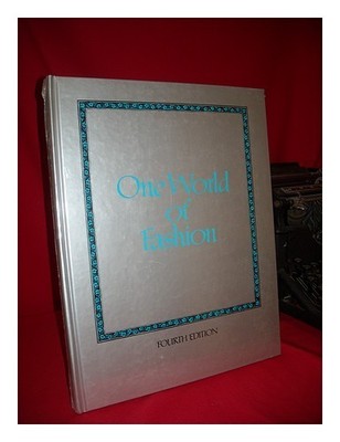 GOLD, ANNALEE One World of Fashion / Annalee Gold 1987 Hardcover