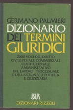 G. Palmieri: "DIZIONARIO DEI TERMINI GIURIDICI" - 1993 - Rizzoli