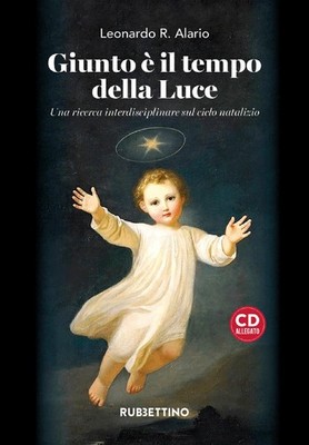 Leonardo R. Ala Giunto è il tempo della luce. Una ricerca interdiscip (Hardback)