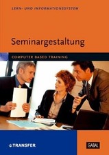 Gestalten von Seminar und Unterricht: Computer Based Training. Lern- CD Gabal