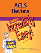 Incredibly Easy! Series : ACLS Review Made In...