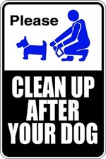 Please Clean Up After Your Dog 12" x 8" Aluminum Metal Novelty Sign