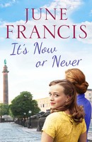 It's Now Or Never | A Gripping Saga Of Family And Secrets | June Francis | Buch