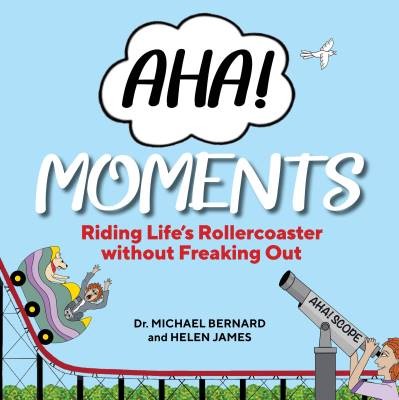 AHA! Moments, Dr. Michael Bernard,  Hardback