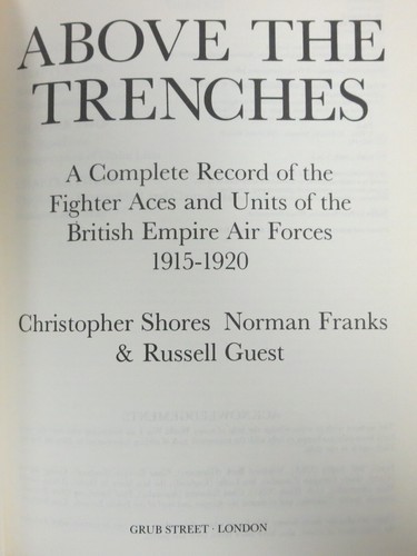 Book ABOVE the TRENCHES WW1 Record of British Fighter Aces & Units 1915 1920 - Picture 2 of 7