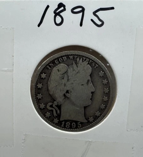 1895 Barber Silver Quarter VG + See Images for Coin