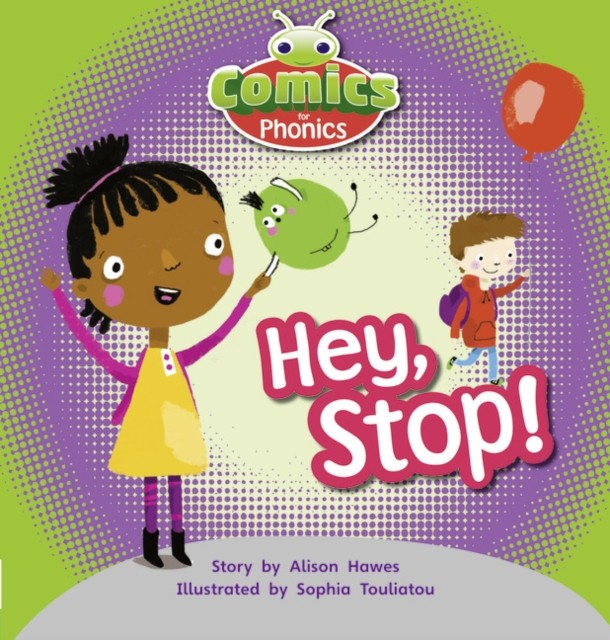 Bug Club Comics for Phonics Reception Phase 1 Set 00 Hey, Stop by Alison Hawes - Image 2