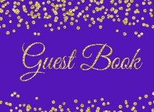 Guest Book: Purple with Gold Glitter Guest Book for Weddings, Showers, Coroporat
