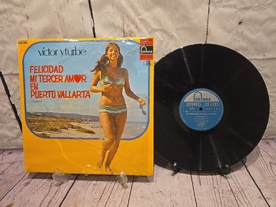 Victor Yturbe  Mi Tercer Amor En Puerto Vallarta - Vinyl LP - MADE IN MEXICO