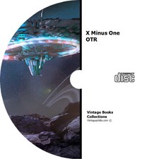 * X MINUS ONE (OTR) OLD TIME RADIO SHOWS * 120+ EPISODES on MP3 CD * SCI-FI UFO