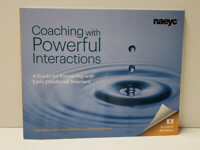 Coaching With Powerful Interactions : Guide Partnering Early Childhood Teachers 