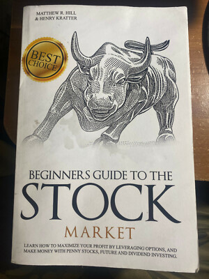 A Beginner's Guide to the Stock Market: Everything You... by Kratter ...