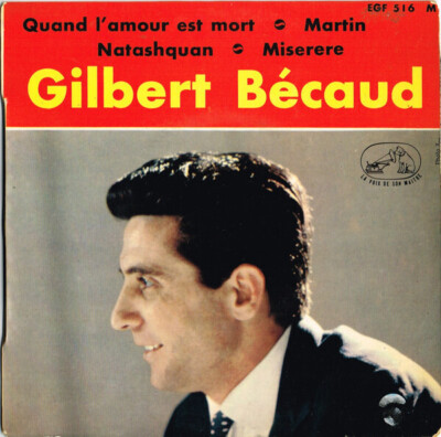 Gilbert Bécaud Quand LAmour Est Mort EP Vinyl Single 7inch La voix de son m