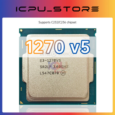 Intel Xeon E3-1270 v5 SR2CP SR2LF 3.6GHz 4C / 8T 8MB 80W LGA1151 CPU Processor