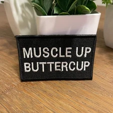 Muscle Up Butter Cup Workout Fitness Inspired Hook and Loop Patch Bags Vests Etc