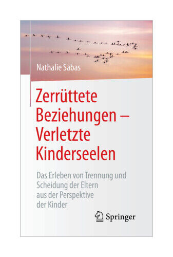 Thumbnail - Zerrüttete Beziehungen - Verletzte Kinderseelen Von Nathalie Sabas