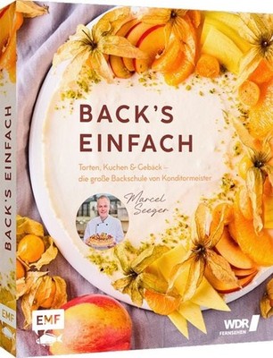 Back's einfach Torten, Kuchen & Gebäck   die große Backschule von Konditormei...