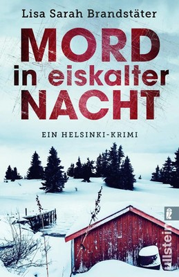 Mord in eiskalter Nacht | Ein Helsinki-Krimi Mörderisches Helsinki | Brandstäter