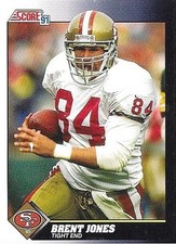 1991 Score - Brent Jones #556