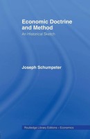 Economic Doctrine And Method Joseph Schumpeter Taschenbuch Englisch 2007