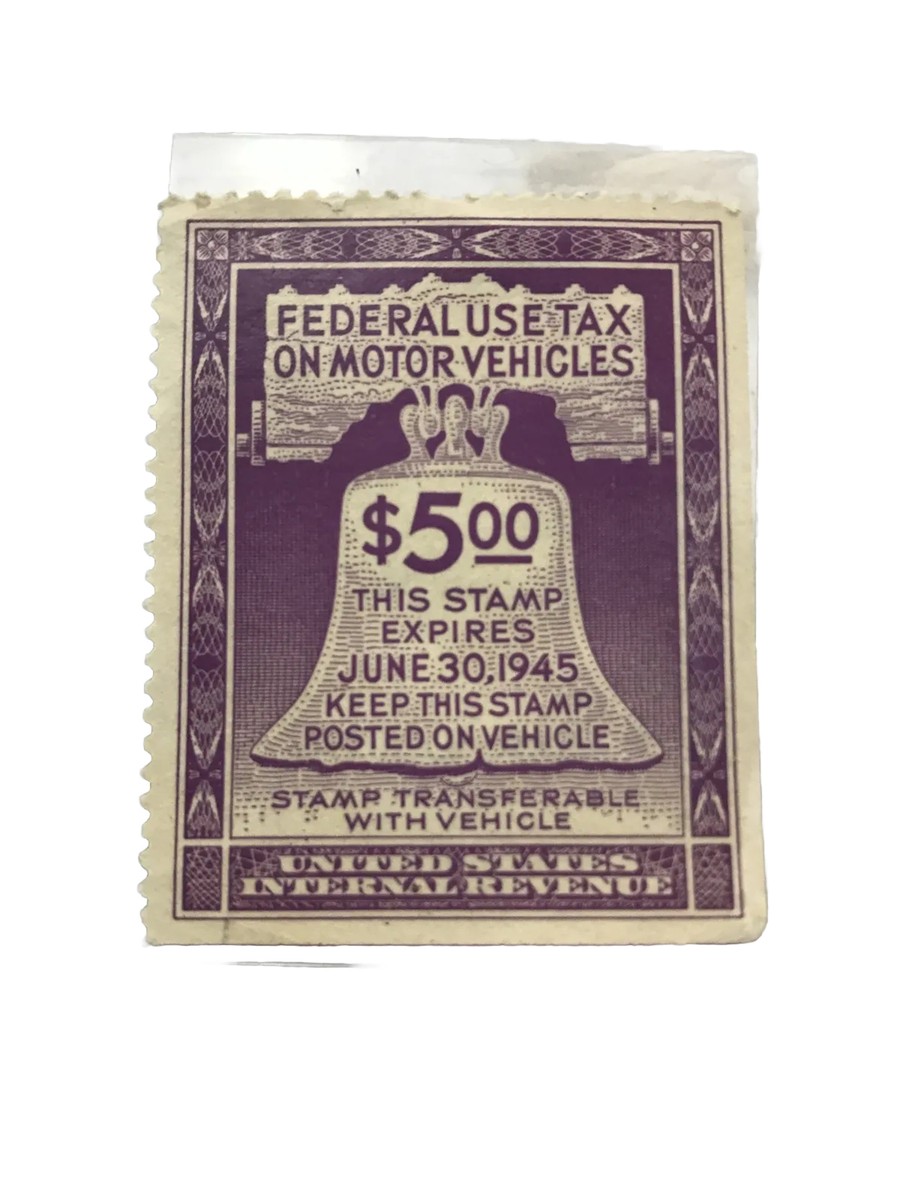 USA FEDERAL USE TAX ON MOTOR VEHICLES STAMP $5.00/ 1945/ MNH | eBay
