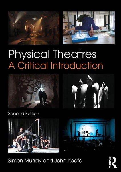Physical Theatres | Simon Murray (U. A.) | A Critical Introduction | Taschenbuch-image